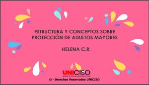 CONCEPTOS SOBRE PROTECCIÓN DE ADULTOS MAYORES