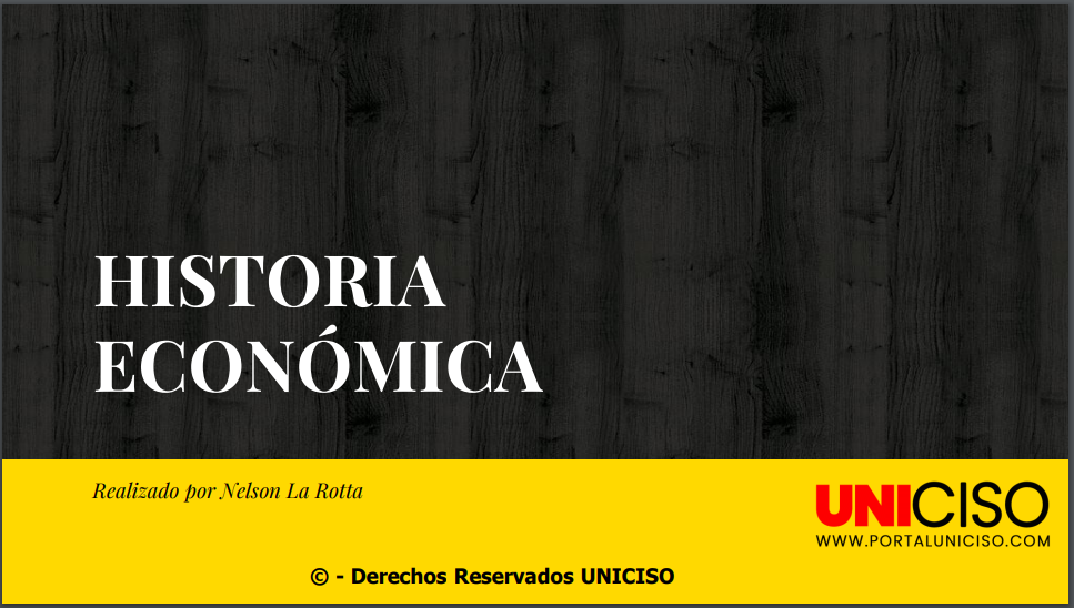 HISTORIA ECONÓMICA