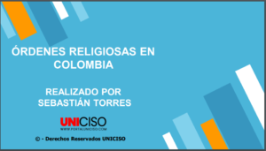 ÓRDENES RELIGIOSAS EN COLOMBIA