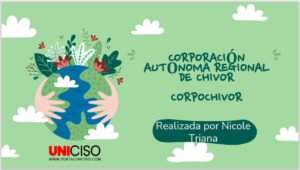 CORPORACIÓN AUTÓNOMA REGIONAL DE CHIVOR - CORPOCHIVOR