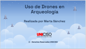 DRONES EN ARQUEOLOGÍA