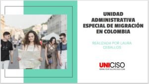 UNIDAD ADMINISTRATIVA ESPECIAL DE MIGRACIÓN EN COLOMBIA