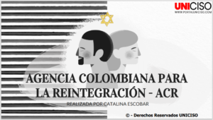 AGENCIA COLOMBIANA PARA LA REINTEGRACIÓN - ACR
