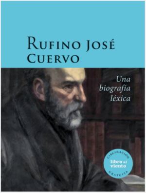 RUFINO JOSÉ CUERVO