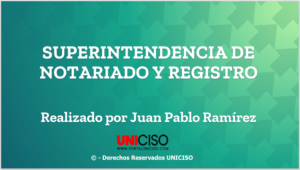 SUPERINTENDENCIA DE NOTARIADO Y REGISTRO