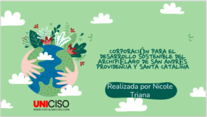 CORPORACIÓN PARA EL DESARROLLO SOSTENIBLE DEL ARCHIPIÉLAGO DE SAN ANDRÉS PROVIDENCIA Y SANTA CATALINA