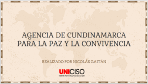AGENCIA DE CUNDINAMARCA PARA LA PAZ Y LA CONVIVENCIA