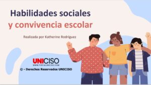 HABILIDADES SOCIALES Y CONVIVENCIA ESCOLAR