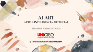 AI ART - CREACIÓN DE ARTE