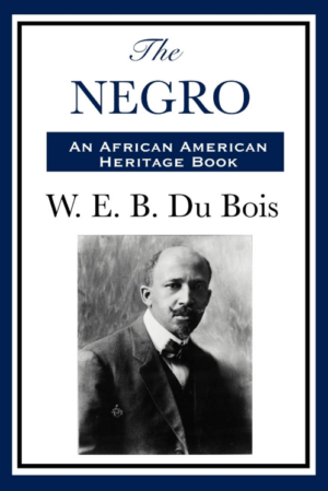 WILLIAM BURGHARDT DU BOIS